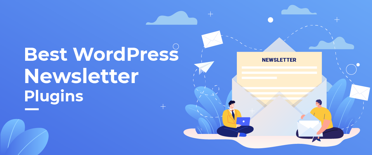 7 Best WordPress Newsletter Plugins That Are Game-Changers