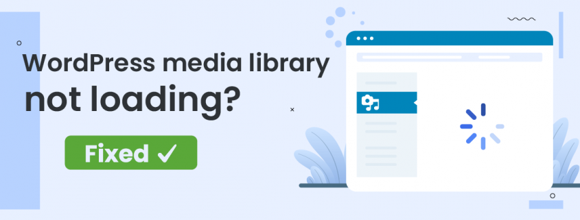 Fix WordPress media library not loading