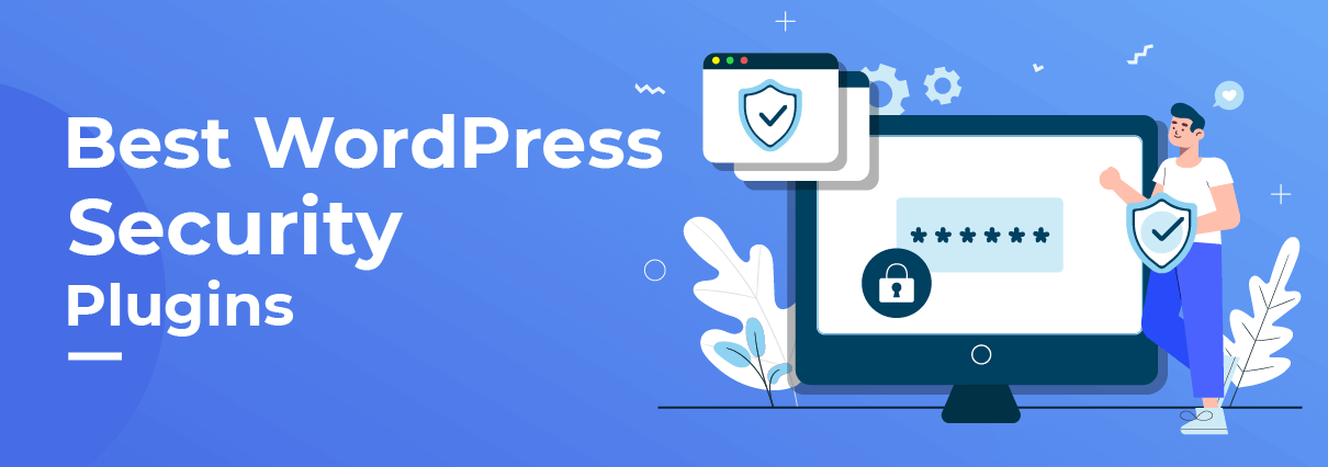 10 Best WordPress Security Plugins For Complete Peace Of Mind