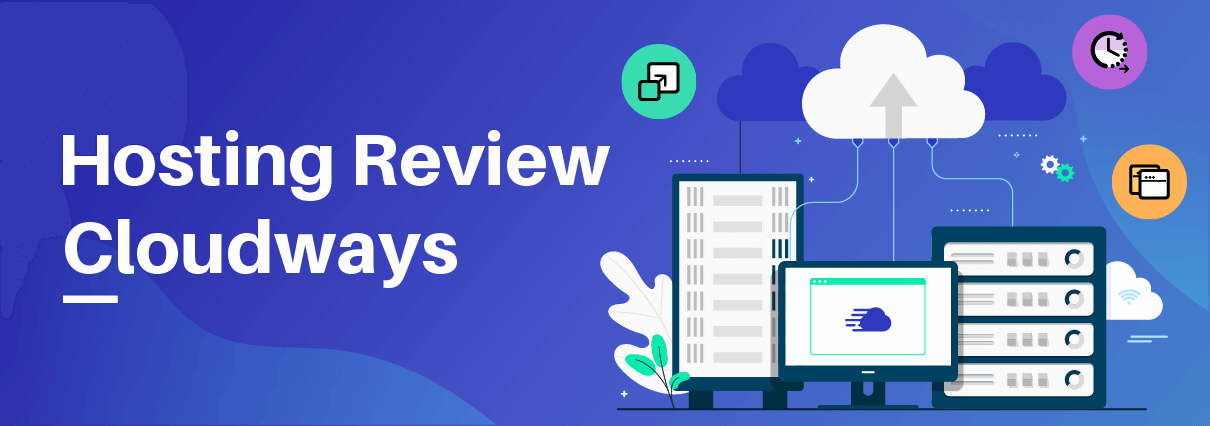 Managed Cloud Hosting – Cloudways Review