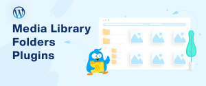 Best WordPress Media Library Folders Management Plugins