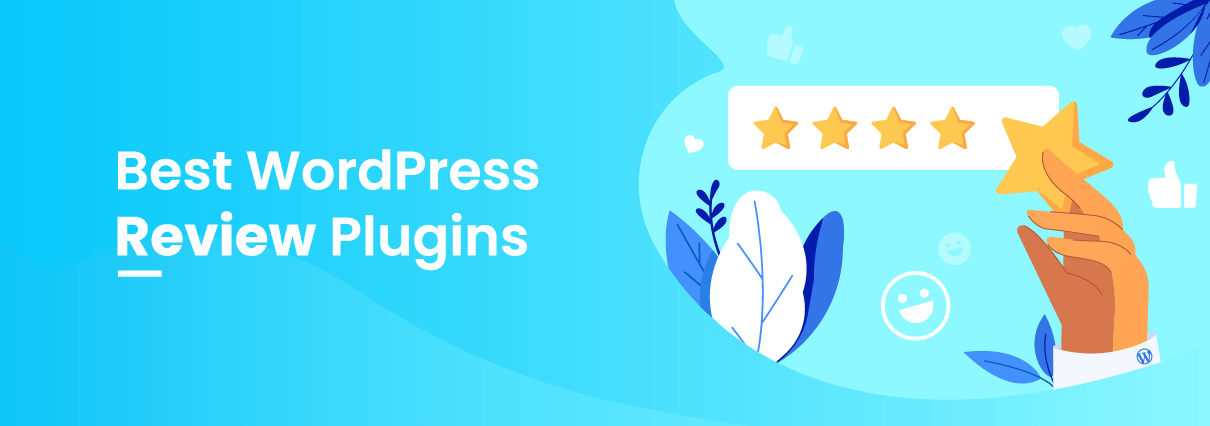 7 Best WordPress Plugins to Display Customer Reviews on Your Site