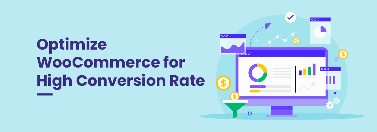 5 Best Ways to Optimize WooCommerce for High Conversion Rate