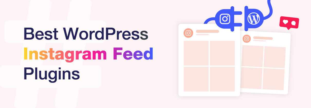 Best WordPress Instagram Feed Plugins