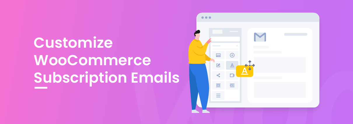 How to Customize WooCommerce Subscription Emails