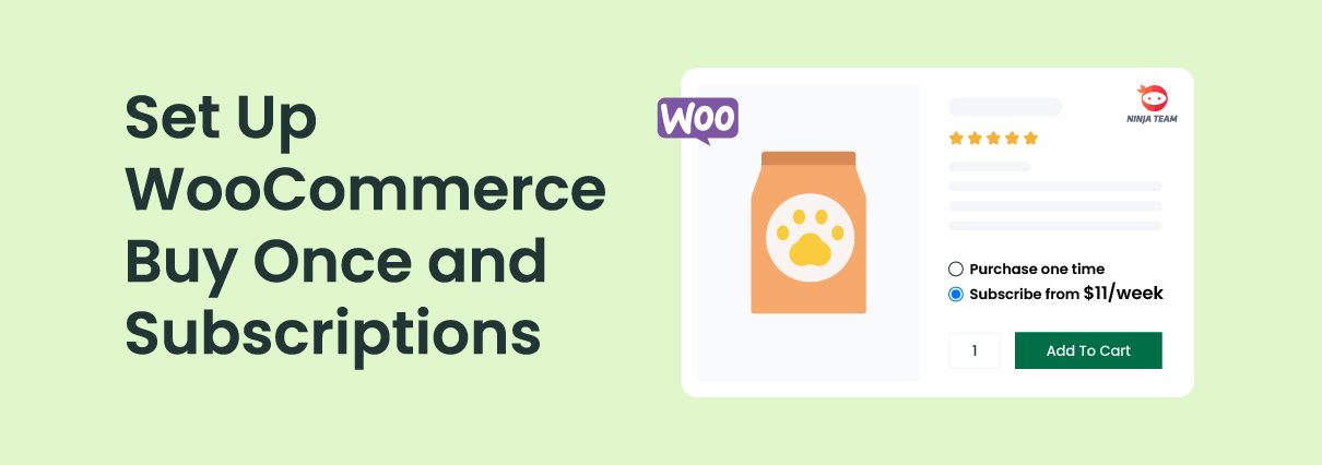 How to Set Up Buy Once or Subscribe for WooCommerce Subscriptions