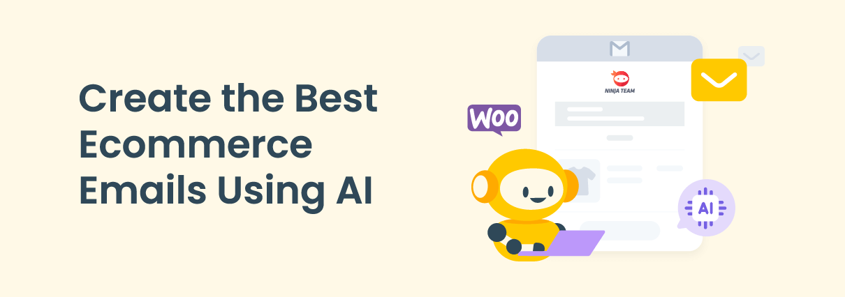 6 Ways to Create the Best Ecommerce Emails Using AI