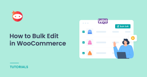 WooCommerce Bulk Editing Made Easy