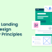 Building Landing Pages Design That Work with Key Principles