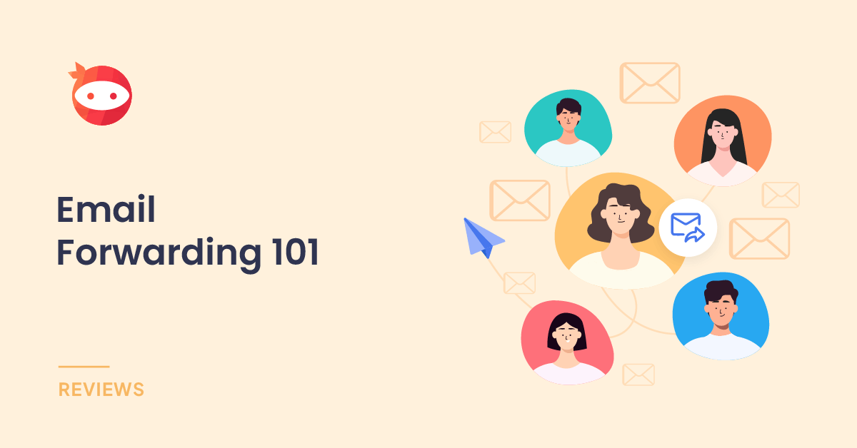 Email Forwarding 101: Why It Matters And How To Set It Up Efficiently